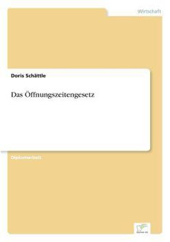 Paperback Das Öffnungszeitengesetz [German] Book