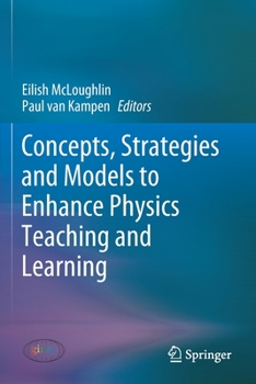 Paperback Concepts, Strategies and Models to Enhance Physics Teaching and Learning Book