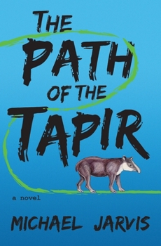 Paperback The Path of the Tapir Book