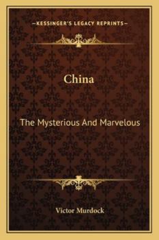 Paperback China: The Mysterious And Marvelous Book