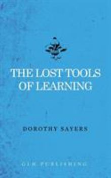 Paperback The Lost Tools of Learning Book