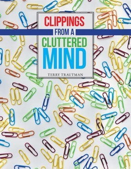Paperback Clippings from a Cluttered Mind Book