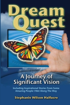 Paperback DreamQuest: A Journey of Significant Vision Book
