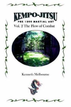 Paperback Kempo-Jitsu Pre 1900 Martial Art: Vol. 2: The Flow Of Combat Book