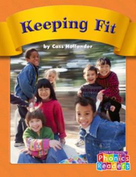 Paperback Keeping Fit (Phonics Readers, Set D) Book