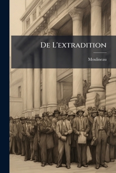 Paperback De L'extradition: Discours... [French] Book