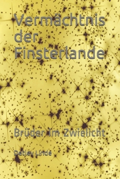 Paperback Vermächtnis der Finsterlande: Brüder im Zwielicht [German] Book