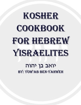 Paperback Kosher Cookbook for Hebrew Yisraelites Book