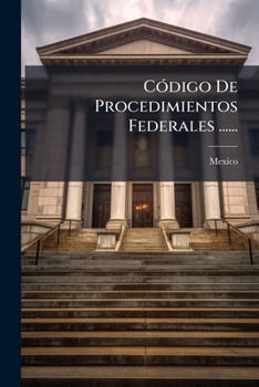Paperback Código De Procedimientos Federales ...... [Spanish] Book