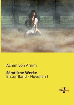 Paperback Sämtliche Werke: Erster Band - Novellen I [German] Book