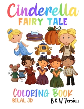 Cinderella Fairy Tale Coloring Book: Coloring Books For Kindergarten