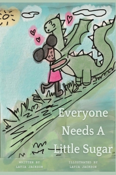 Hardcover Everyone Needs A Little Sugar Book