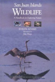 Paperback San Juan Islands Wildlife: A Handbook for Exploring Nature Book