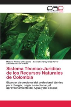 Paperback Sistema Técnico-Jurídico de los Recursos Naturales de Colombia [Spanish] Book