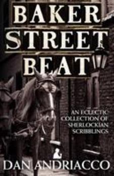 Paperback Baker Street Beat - An Eclectic Collection of Sherlockian Scribblings Book