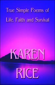 Paperback True Simple Poems of Life, Faith and Survival Book