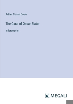 Paperback The Case of Oscar Slater: in large print Book