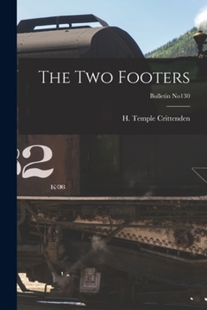 Paperback The Two Footers; bulletin no130 Book