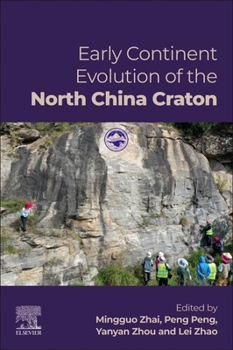 Paperback Early Continent Evolution of the North China Craton Book