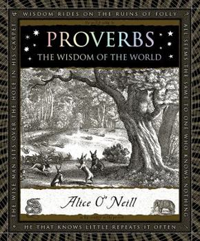 Proverbs: The Wisdom of the World - Book  of the Wooden Books