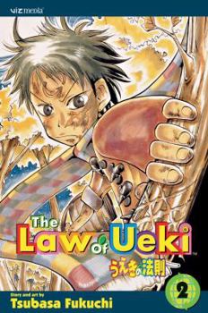 Paperback The Law of Ueki, Vol. 2, 2: Thrashing Trash Into Trees! Book