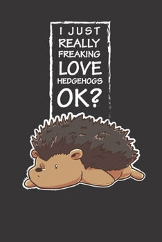 Paperback Notebook: Hedgehog Spiny Hedge Animal Pet Funny Dot Grid 6x9 120 Pages Book