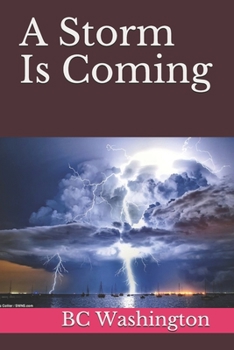 Paperback A Storm Is Coming Book