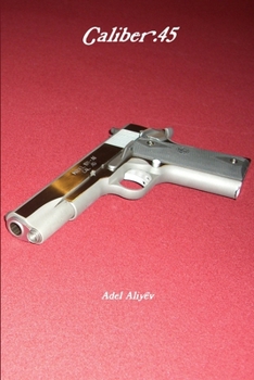 Paperback Caliber .45 Book