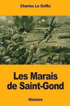 Paperback Les Marais de Saint-Gond [French] Book