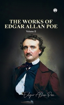 Hardcover THE WORKS OF EDGAR ALLAN POE Volume II Book