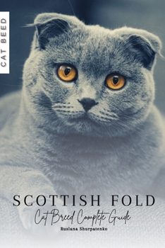 Paperback Scottish Fold: Cat Breed Complete Guide Book