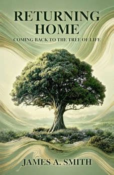 Paperback Returning Home: Coming Back to the Tree of Life Book