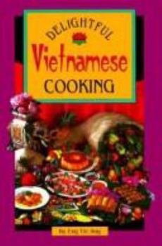 Paperback Delightful Vietnamese Cooking Book