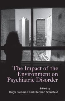 Paperback The Impact of the Environment on Psychiatric Disorder Book