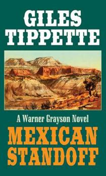 Mexican Standoff - Book #4 of the Warner Grayson