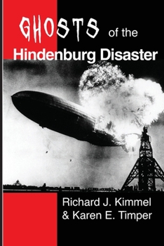 Paperback Ghosts of the Hindenburg Disaster Book