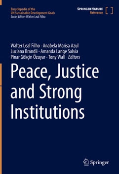Hardcover Peace, Justice and Strong Institutions Book