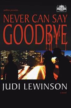 Paperback Never Can Say Goodbye Book