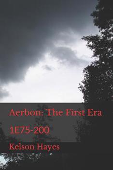 Paperback Aerbon: The First Era: 1e75-200 Book