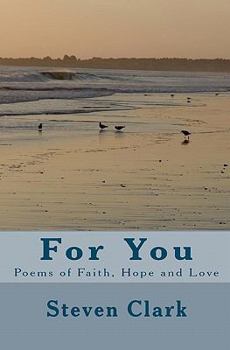 Paperback For You: Poems of Faith, Hope and Love Book