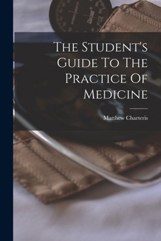 Paperback The Student's Guide To The Practice Of Medicine Book