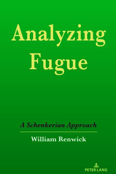 Hardcover Analyzing Fugue: A Schenkerian Approach Book
