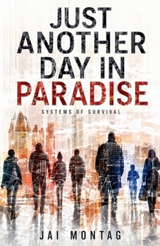 Paperback Just Another Day in Paradise Book