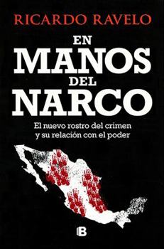 Paperback En Manos del Narco / In Hands of the Narco [Spanish] Book