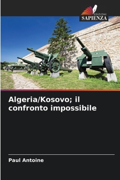 Paperback Algeria/Kosovo; il confronto impossibile [Italian] Book