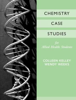 Paperback Chemistry Case Studies for Allied Health Book