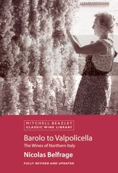 Hardcover Barolo to Valpolicella: The Wines of Northern Italy Book