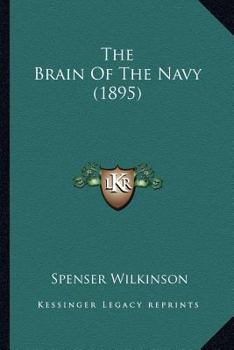 Paperback The Brain Of The Navy (1895) Book