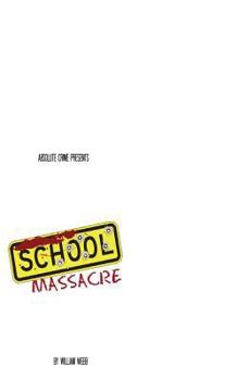 Paperback School Massacre: 15 Horrifying School Shootings That Shook the Nation Book