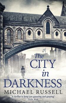 The City in Darkness - Book #3 of the Stefan Gillespie